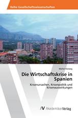 Die Wirtschaftskrise in Spanien