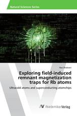 Exploring field-induced remnant magnetization traps for Rb atoms