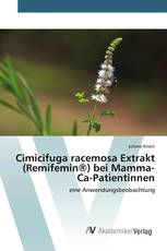 Cimicifuga racemosa Extrakt (Remifemin®) bei Mamma-Ca-Patientinnen