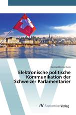 Elektronische politische Kommunikation der Schweizer Parlamentarier