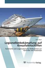 Legionellenbekämpfung auf Kreuzfahrtschiffen