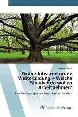 Grüne Jobs und grüne Weiterbildung – Welche Fähigkeiten wollen Arbeitnehmer?