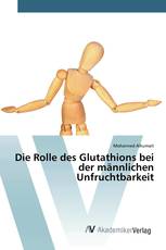 Die Rolle des Glutathions bei der männlichen Unfruchtbarkeit