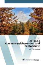 AFRIKA : Krankenversicherungen und Rentnerhilfe