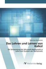 Das Lehren und Lernen von Kalkül