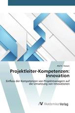 Projektleiter-Kompetenzen: Innovation