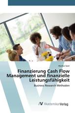 Finanzierung Cash Flow Management und finanzielle Leistungsfähigkeit