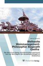 Weltweite Weinmanagement-Philosophie: Bagavath Geetha