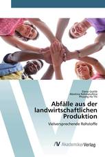 Abfälle aus der landwirtschaftlichen Produktion