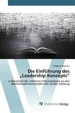 Die Einführung des „Leadership Konzepts“