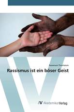 Rassismus ist ein böser Geist