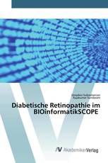 Diabetische Retinopathie im BIOinformatikSCOPE