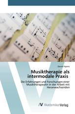 Musiktherapie als intermodale Praxis