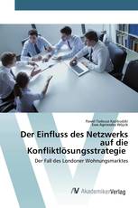 Der Einfluss des Netzwerks auf die Konfliktlösungsstrategie