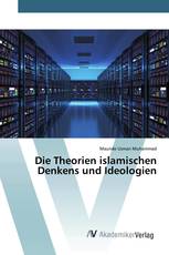 Die Theorien islamischen Denkens und Ideologien