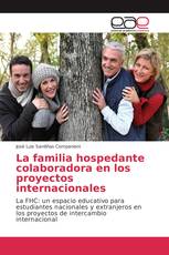 La familia hospedante colaboradora en los proyectos internacionales