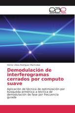 Demodulación de interferogramas cerrados por computo suave