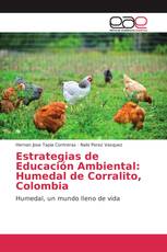 Estrategias de Educación Ambiental: Humedal de Corralito, Colombia