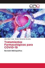 Tratamientos Farmacológicos para COVID-19