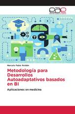 Metodología para Desarrollos Autoadaptativos basados en BI