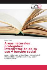 Áreas naturales protegidas: interpretación de su uso y función social