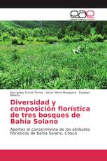 Diversidad y composición florística de tres bosques de Bahía Solano