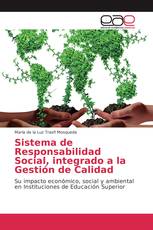 Sistema de Responsabilidad Social, integrado a la Gestión de Calidad