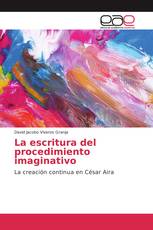 La escritura del procedimiento imaginativo