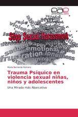 Trauma Psíquico en violencia sexual niñas, niños y adolescentes