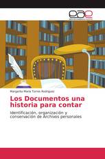 Los Documentos una historia para contar