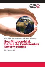 Eva Mitocondrial, Deriva de Continentes Enfermedades