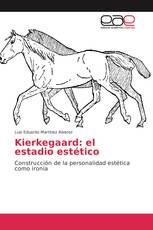 Kierkegaard: el estadio estético