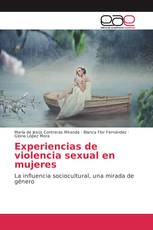 Experiencias de violencia sexual en mujeres