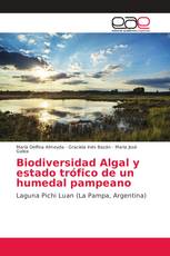 Biodiversidad Algal y estado trófico de un humedal pampeano