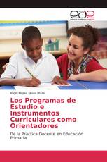 Los Programas de Estudio e Instrumentos Curriculares como Orientadores