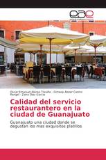 Calidad del servicio restaurantero en la ciudad de Guanajuato