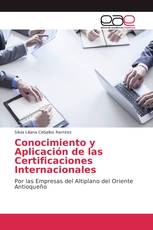 Conocimiento y Aplicación de las Certificaciones Internacionales