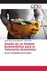 Diseño de un Modelo Econométrico para la Valoración Económica