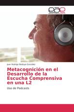 Metacognición en el Desarrollo de la Escucha Comprensiva en una L2