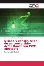 Diseño y construcción de un convertidor dc/dc Boost con PWM ajustable