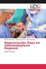 Regeneración Ósea en Odontodisplasia Regional