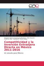 Competitividad y la Inversión Extranjera Directa en México 2011-2016
