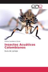 Insectos Acuáticos Colombianos