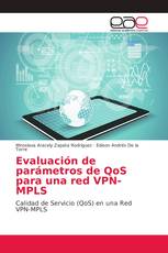 Evaluación de parámetros de QoS para una red VPN-MPLS