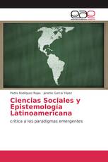 Ciencias Sociales y Epistemología Latinoamericana