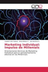 Marketing Individual: Impulso de Millenials