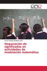 Negociación de significados en actividades de modelación matemática