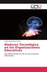 Madurez Tecnológica en las Organizaciones Educativas