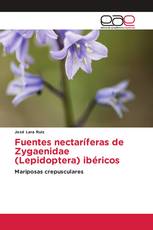 Fuentes nectaríferas de Zygaenidae (Lepidoptera) ibéricos