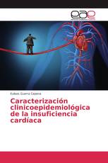 Caracterización clinicoepidemiológica de la insuficiencia cardíaca